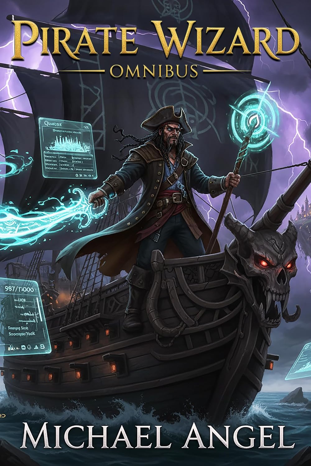 Pirate Wizard Omnibus Books 1-3: An Isekai LitRPG Epic Fantasy (Seas of Avalon)