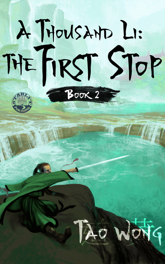The First Stop (A Thousand Li #2)