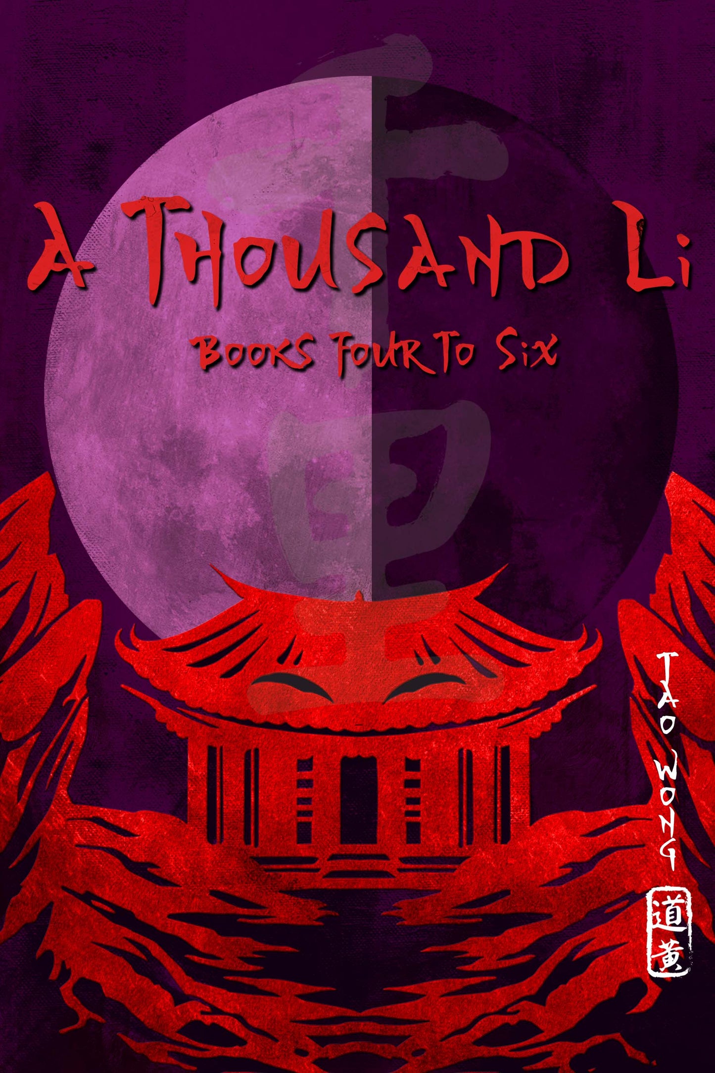 A Thousand Li: Books 4-6