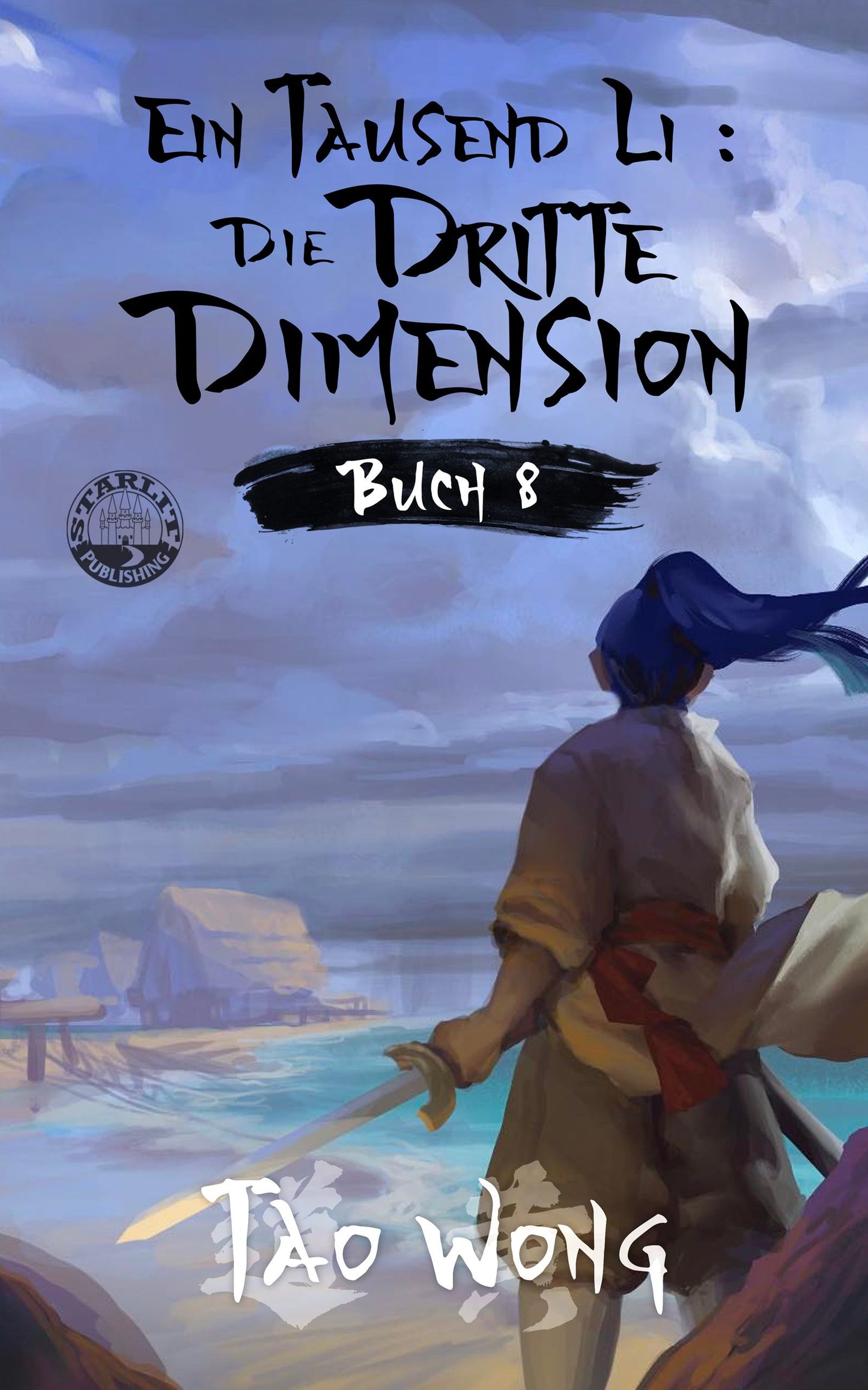 Die dritte Dimension (Ein Tausend Li #8)