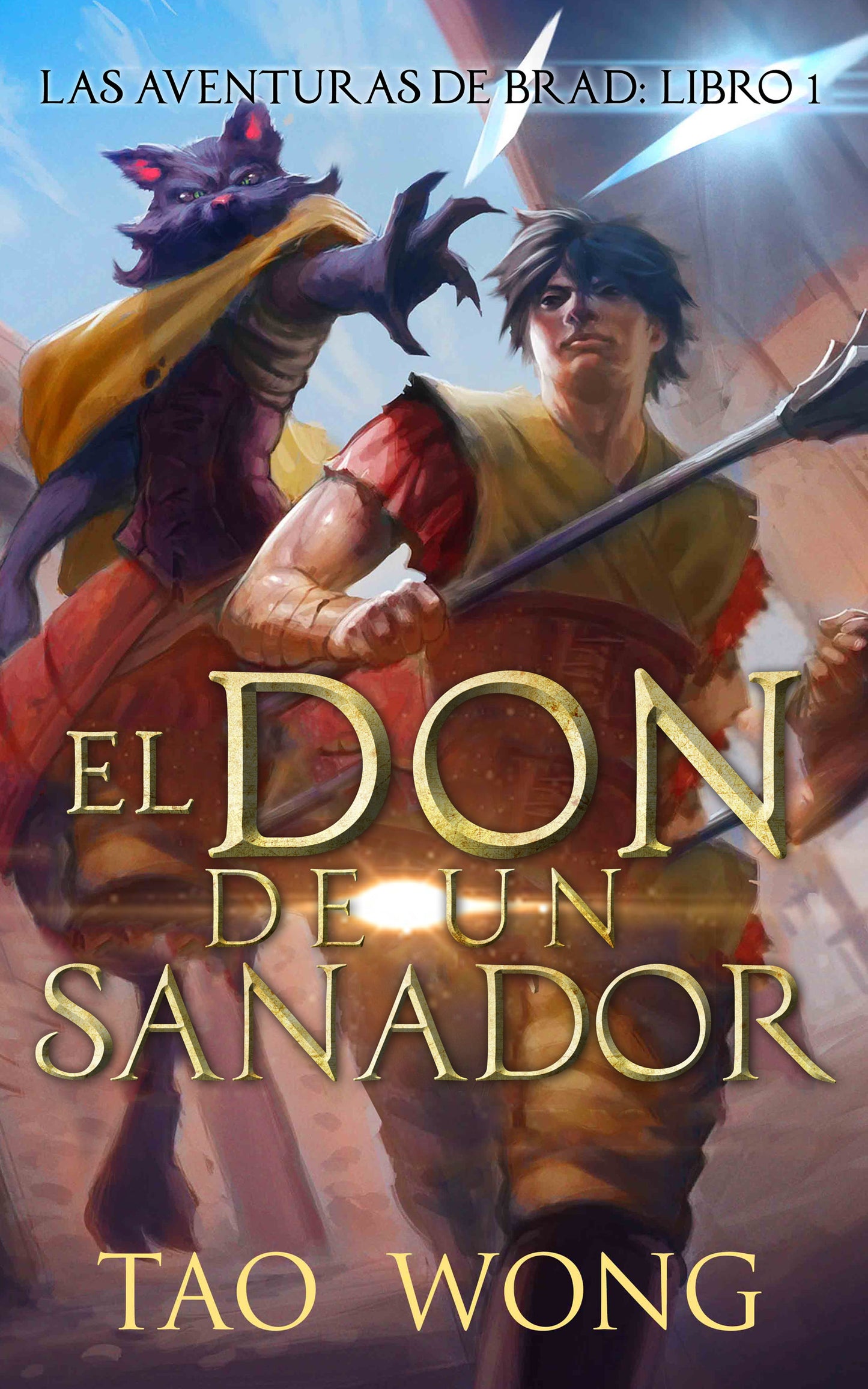 El don de un sanador (Las Aventuras de Brad #1)