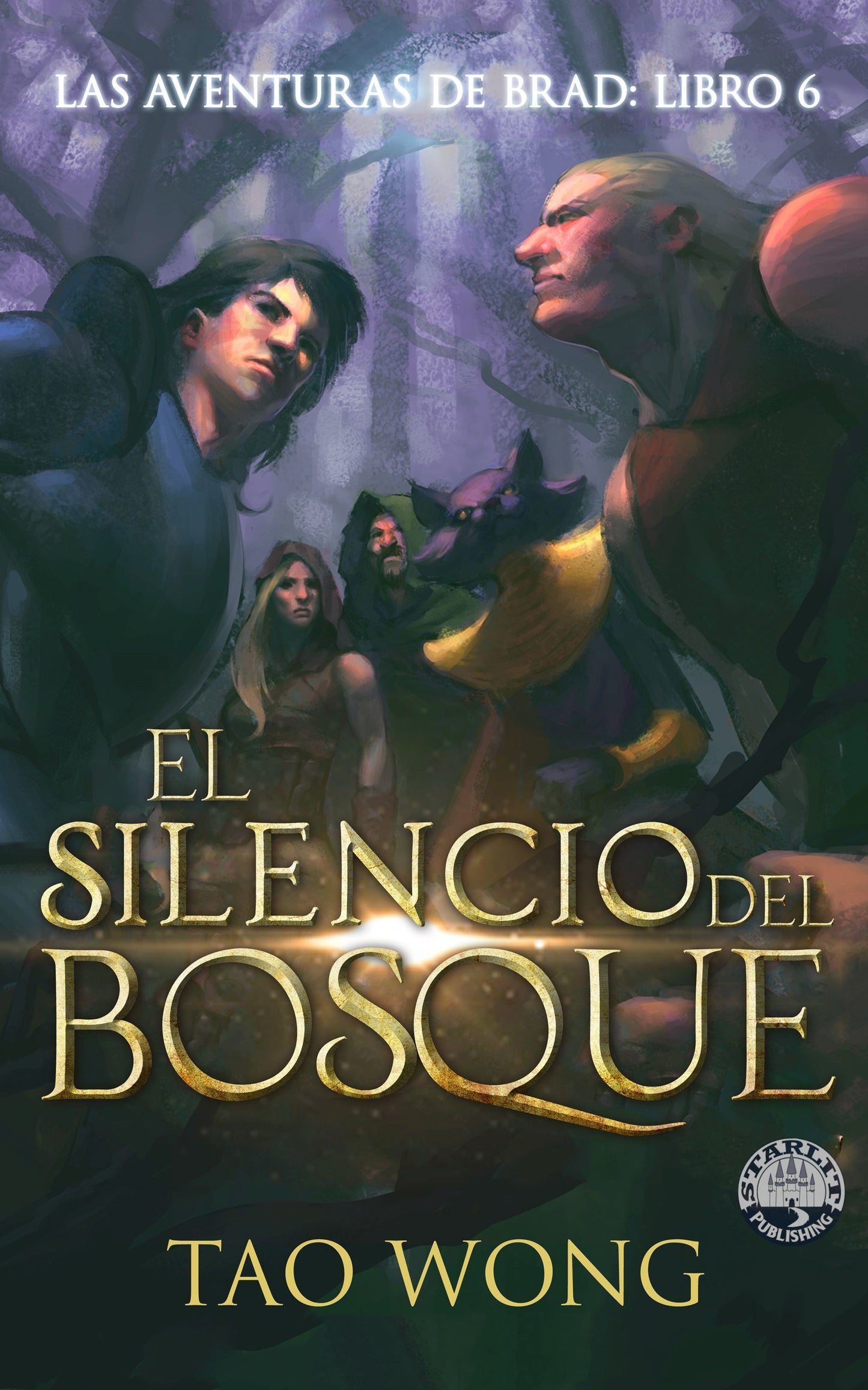 El Silencio del Bosque (Las Aventuras de Brad #6)