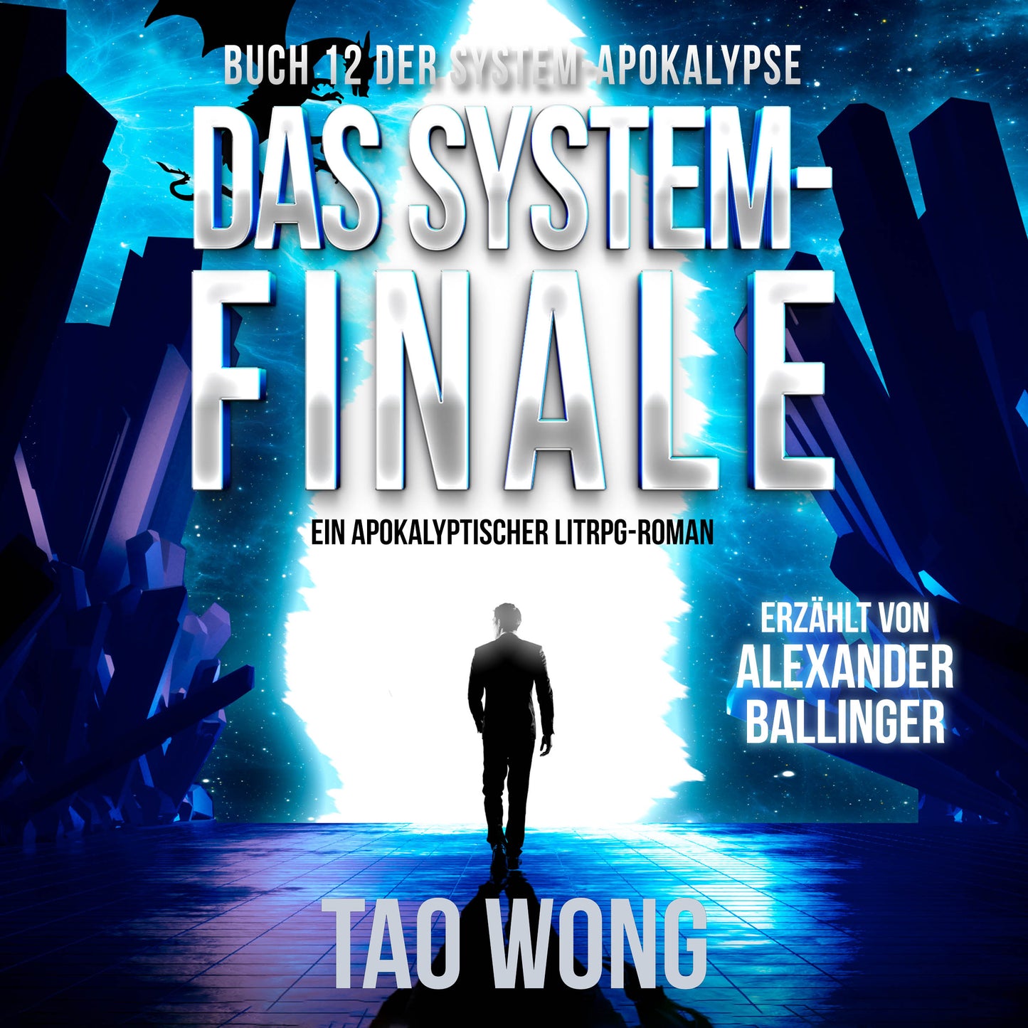 Das System-Finale (Die System-Apokalypse #12)