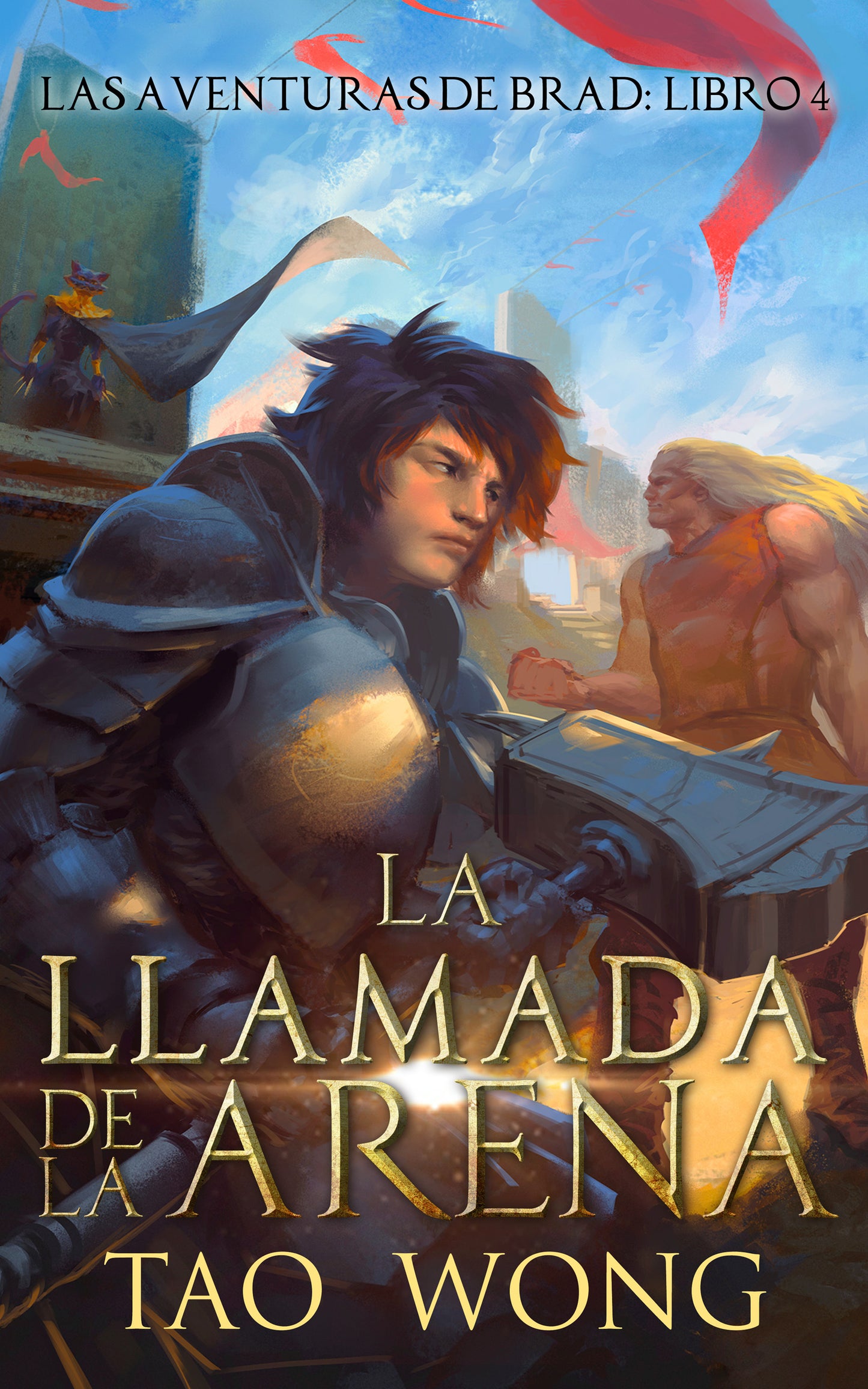 La llamada de la Arena (Las Aventuras de Brad #4)