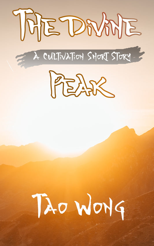 The Divine Peak (A Thousand Li Short Story)