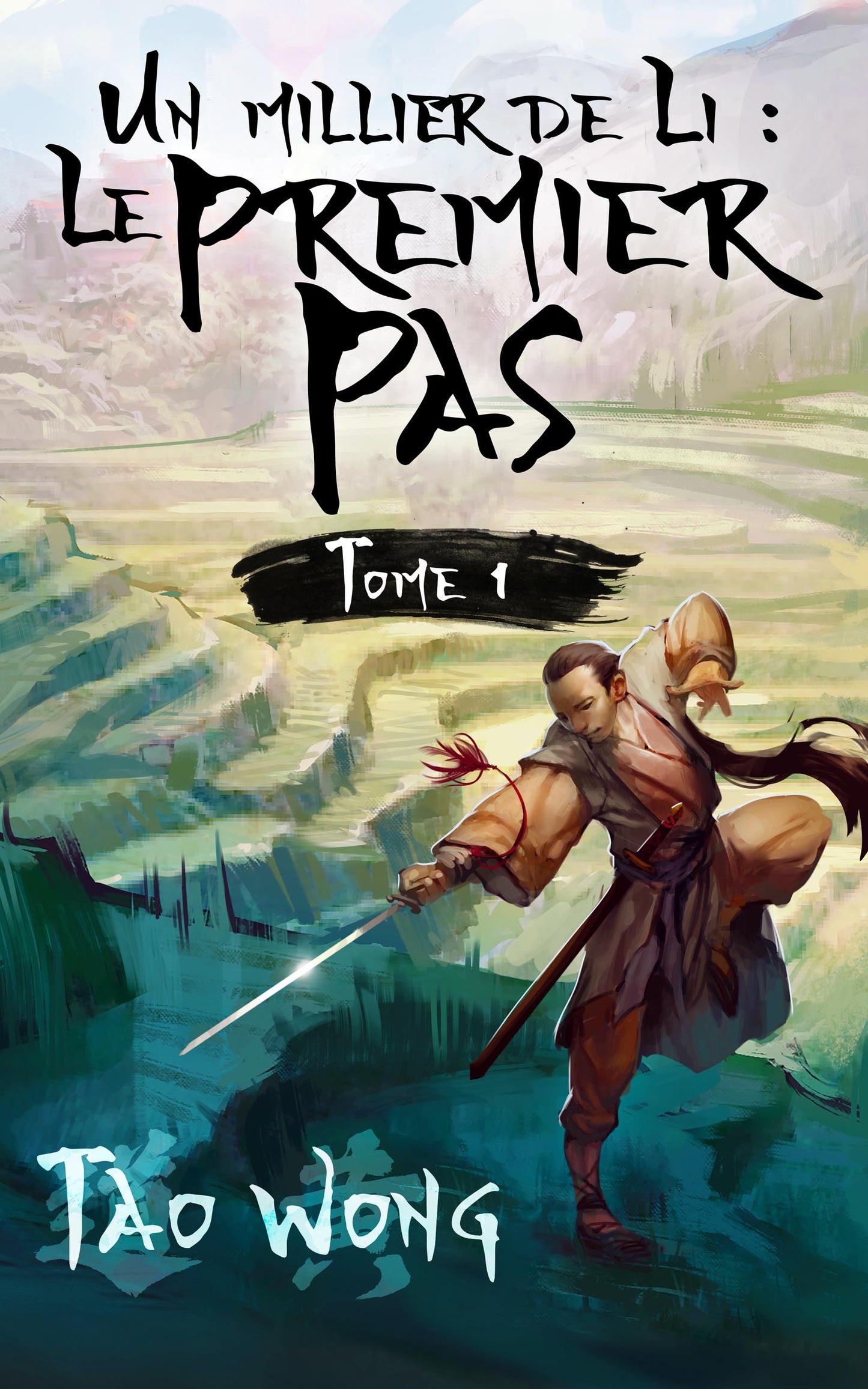 Le premier pas (Un millier de Li #1)