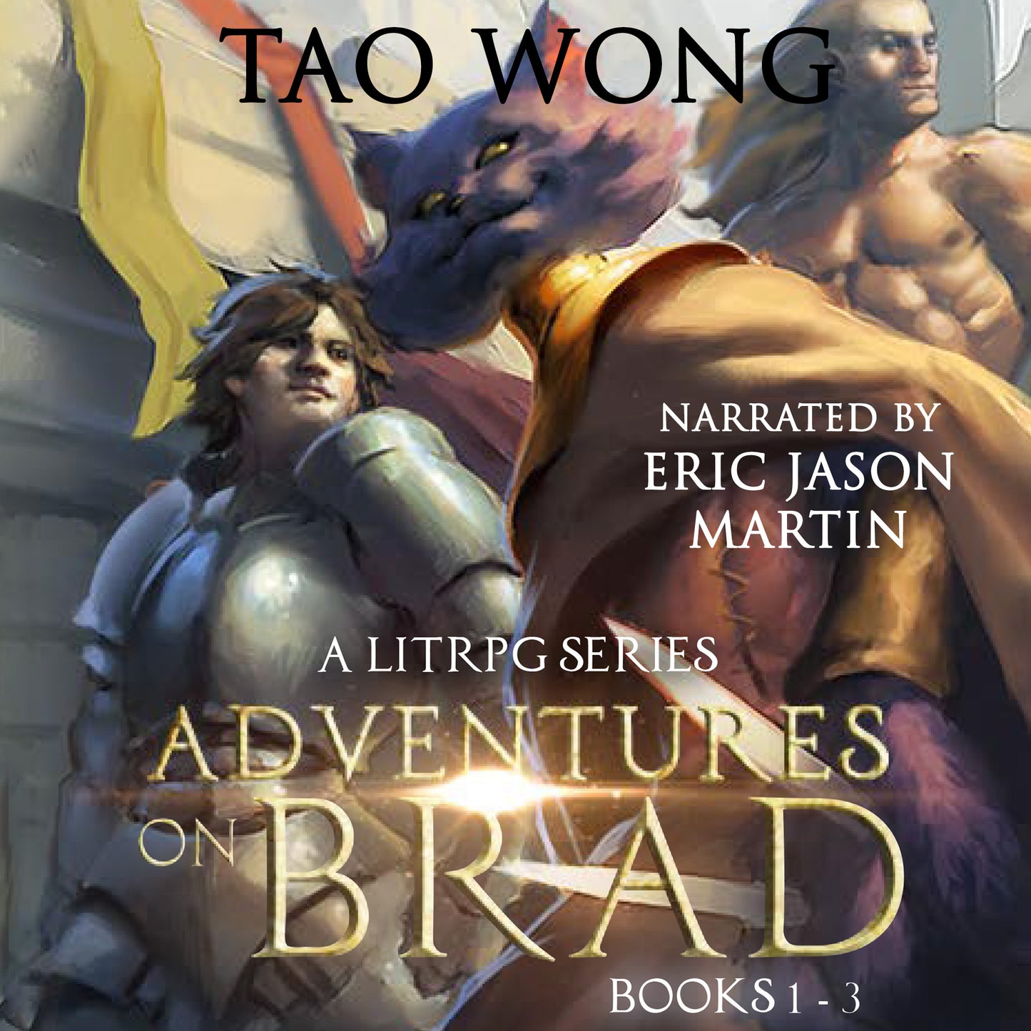 Adventures on Brad: Books 1-3