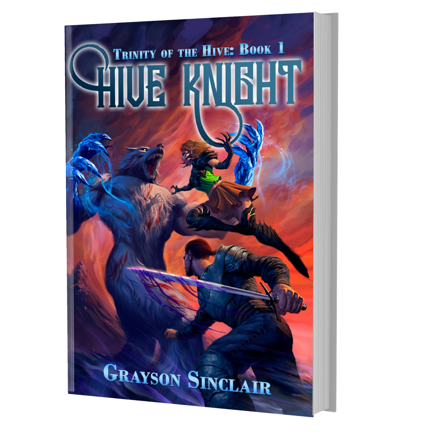 Hive Knight (Trinity of the Hive #1)