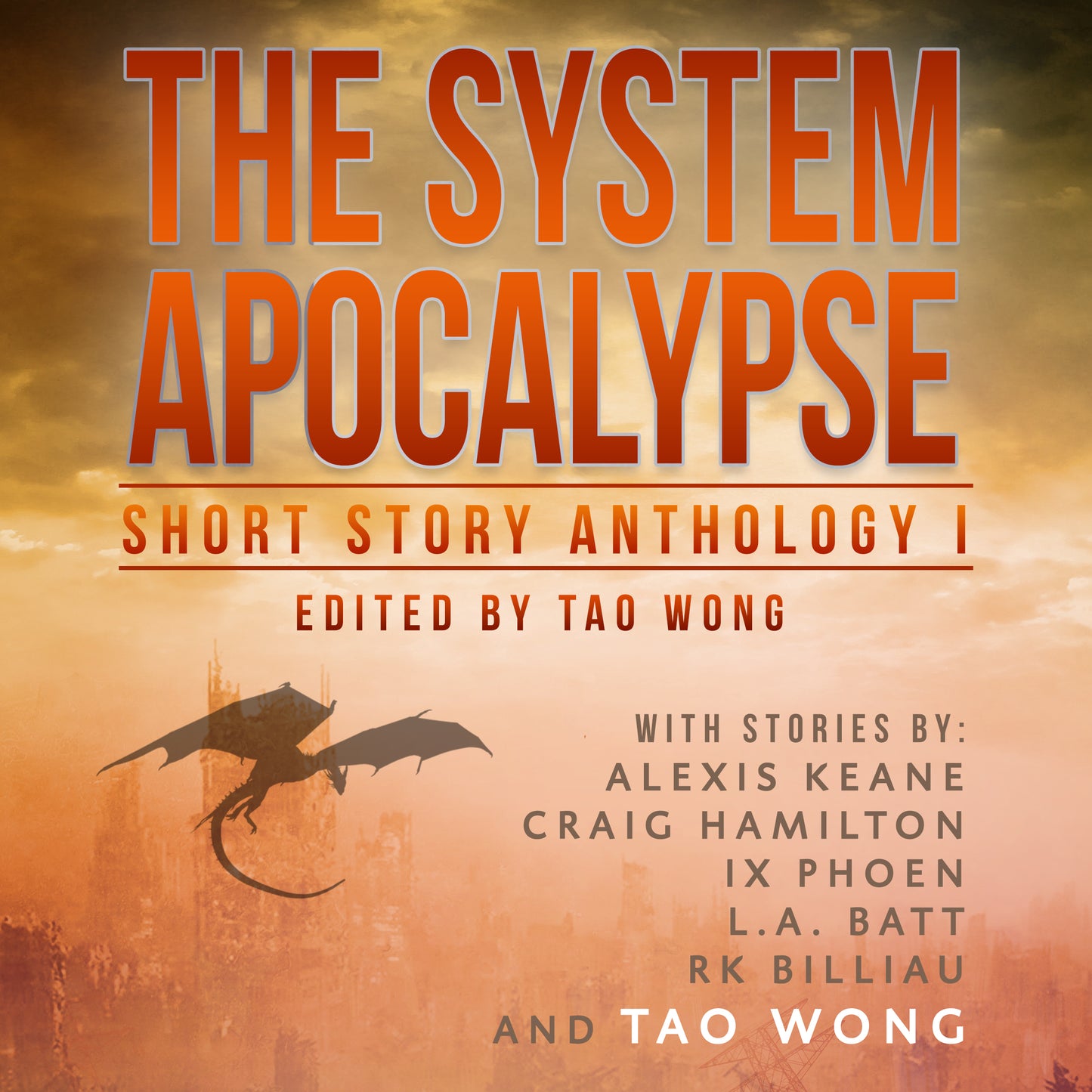 The System Apocalypse: Short Story Anthology I