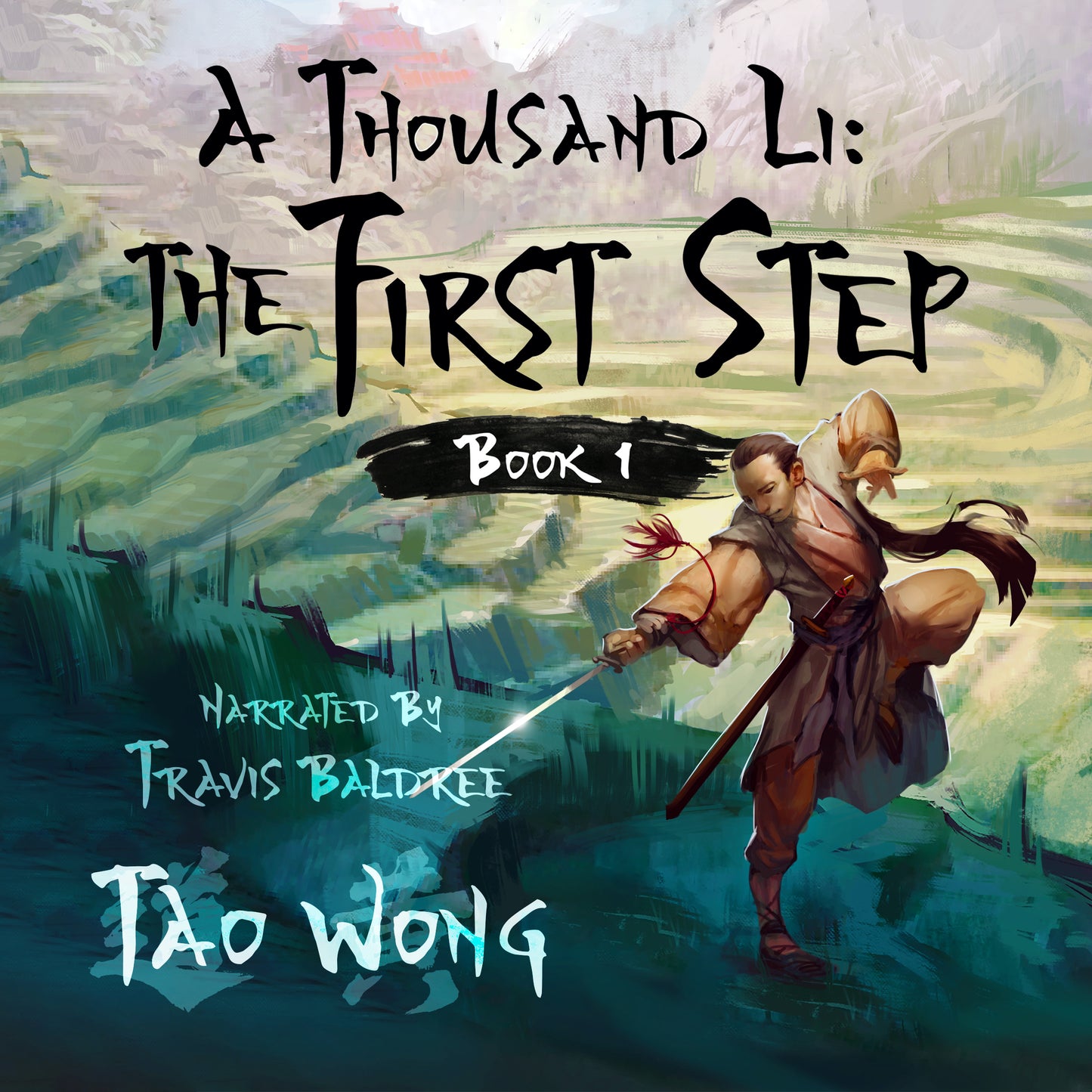The First Step (A Thousand Li #1)