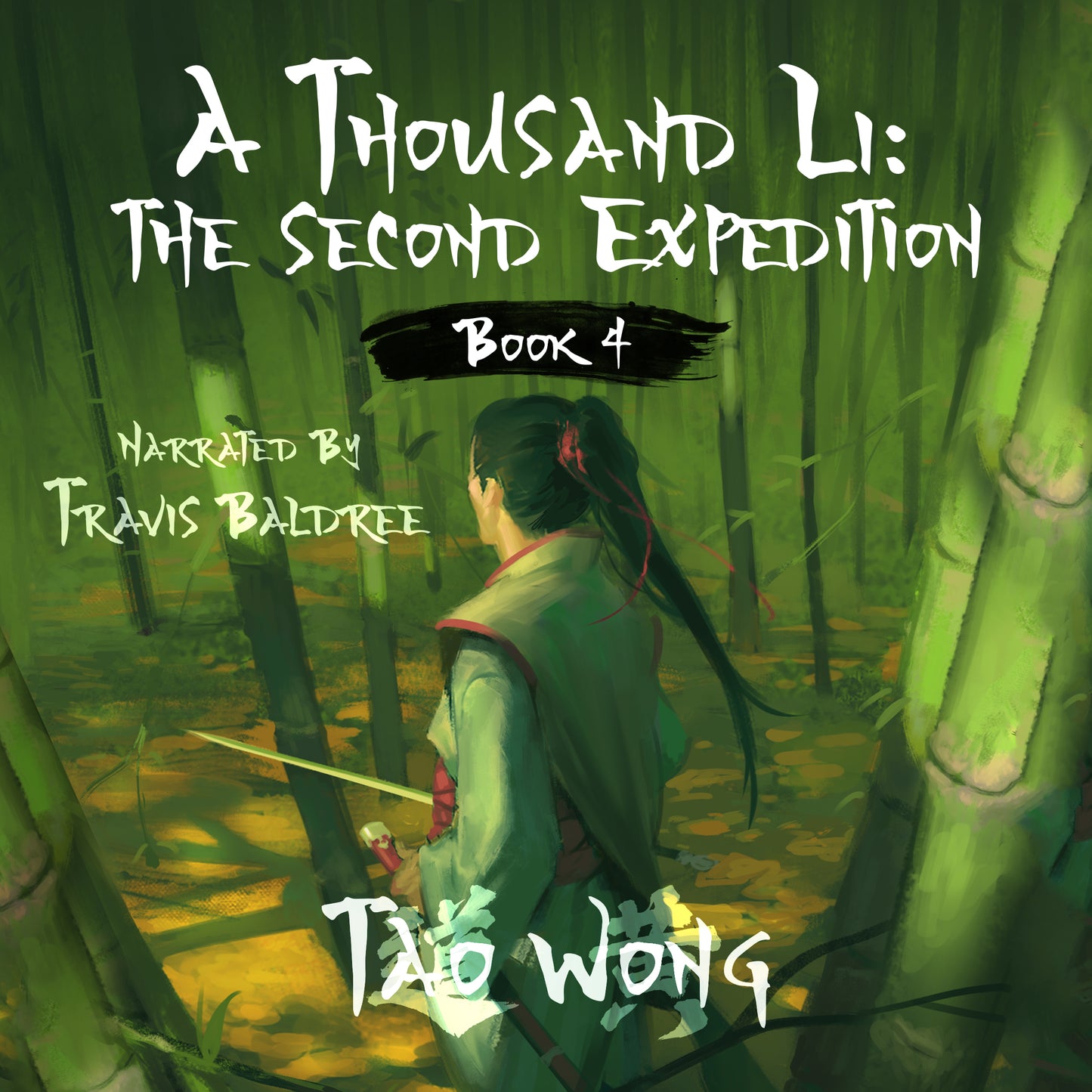 The Second Expedition (A Thousand Li #4)