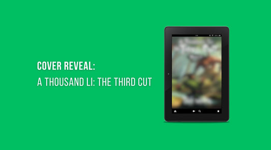 Cover Reveal for A Thousand Li: The Third Cut