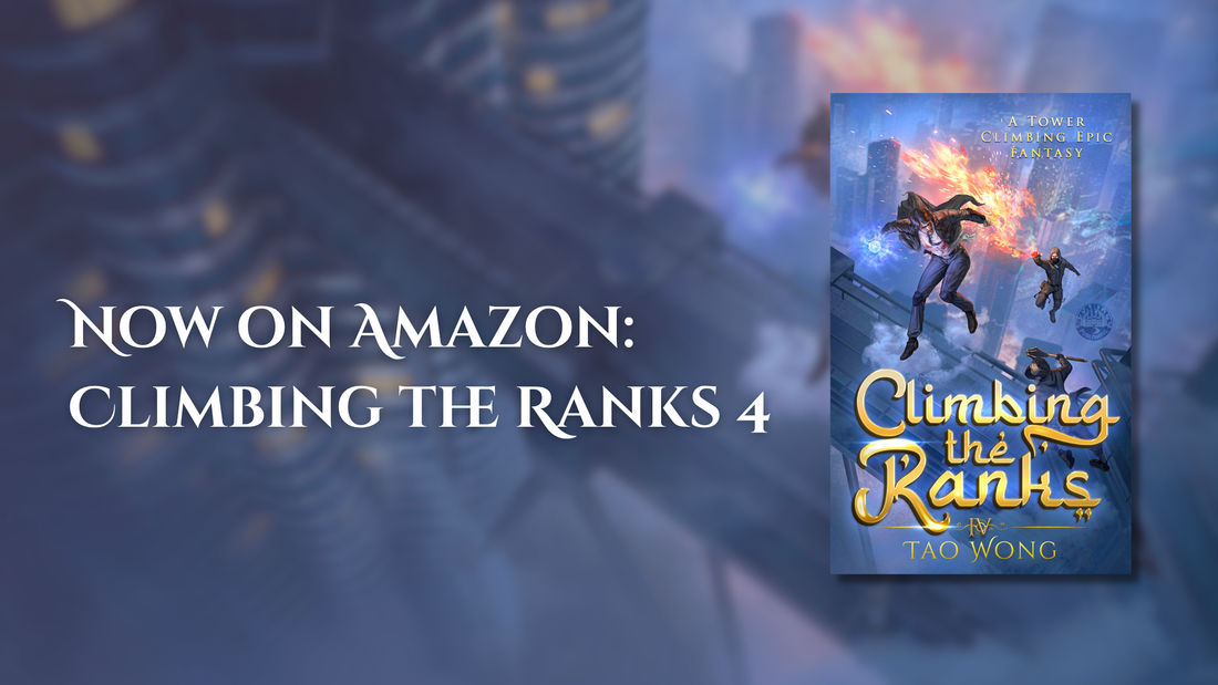Now On Kindle Unlimited: Climbing the Ranks 4