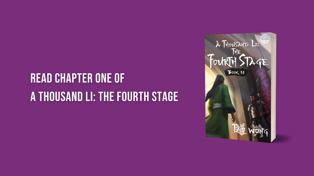 Read Chapter One of A Thousand Li: The Fourth Stage