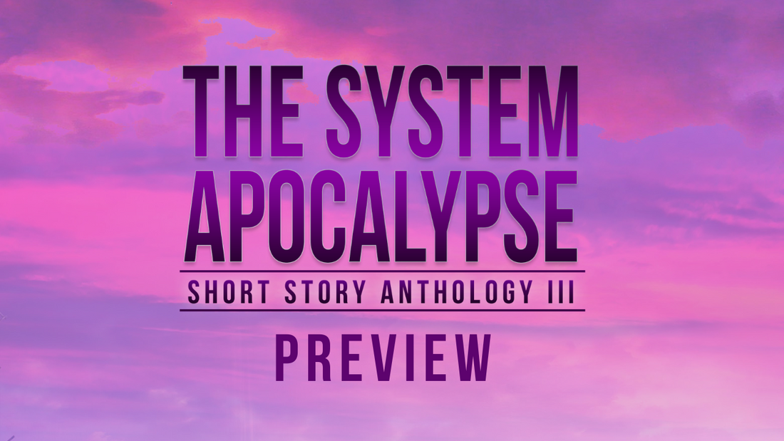 Preview The System Apocalypse Anthology Volume 3