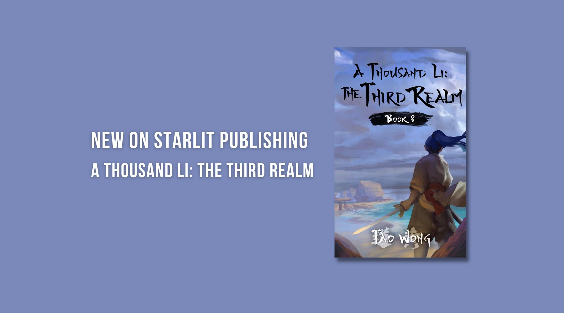 A Thousand Li: The Third Realm ⁠— Out Now! – Starlit Publishing