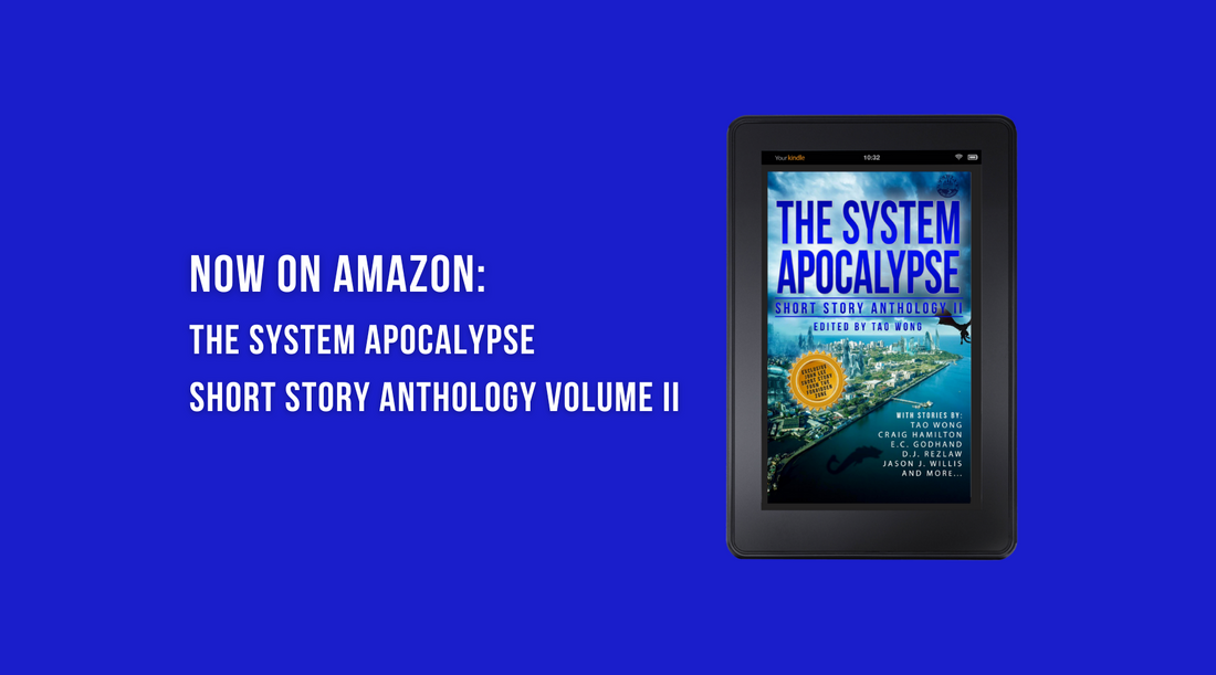 The System Apocalypse Short Story Anthology Volume II