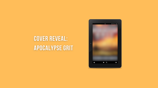 Cover Reveal: Apocalypse Grit (System Apocalypse: Relentless #3)