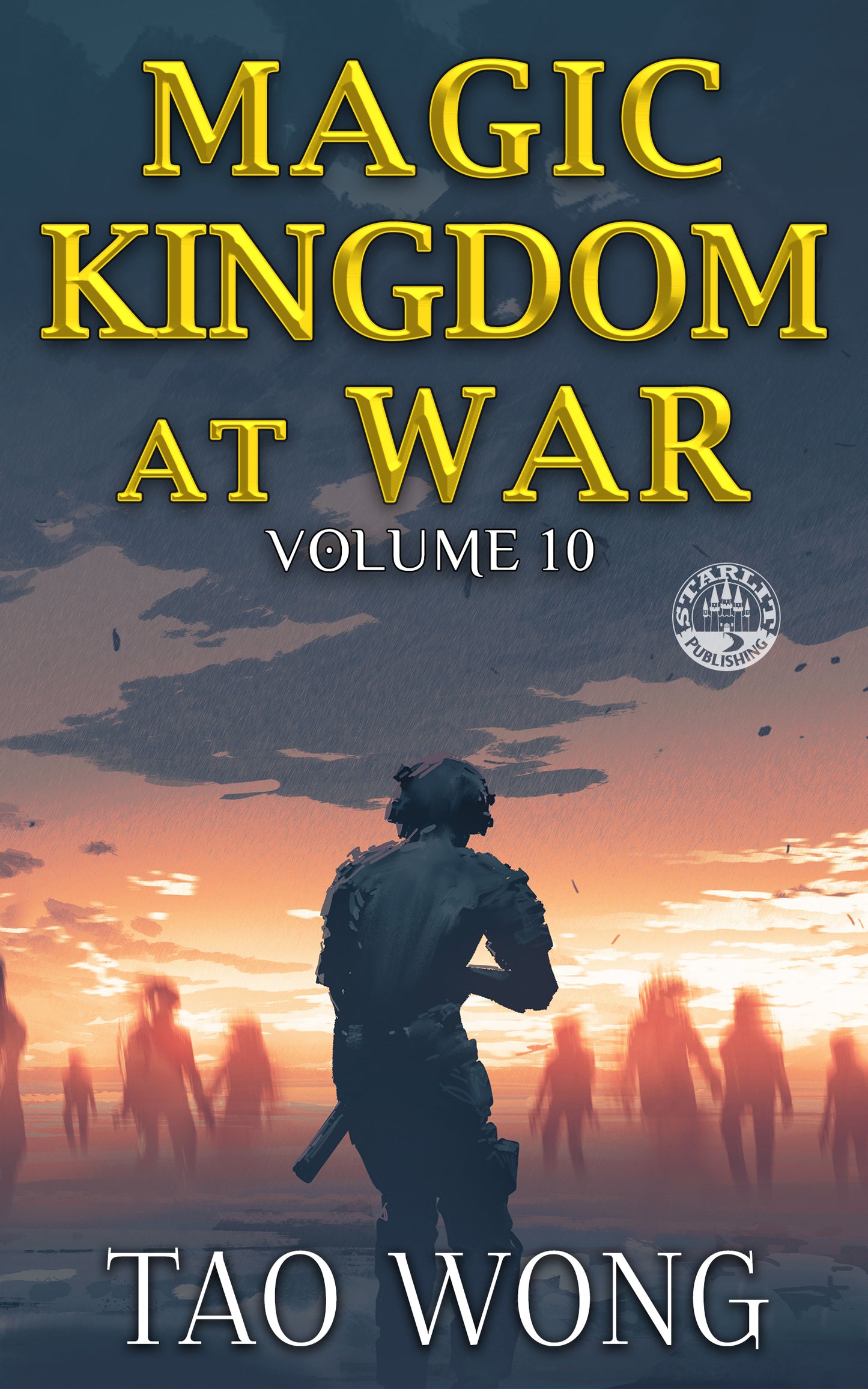 Magic Kingdom at War Volume 10