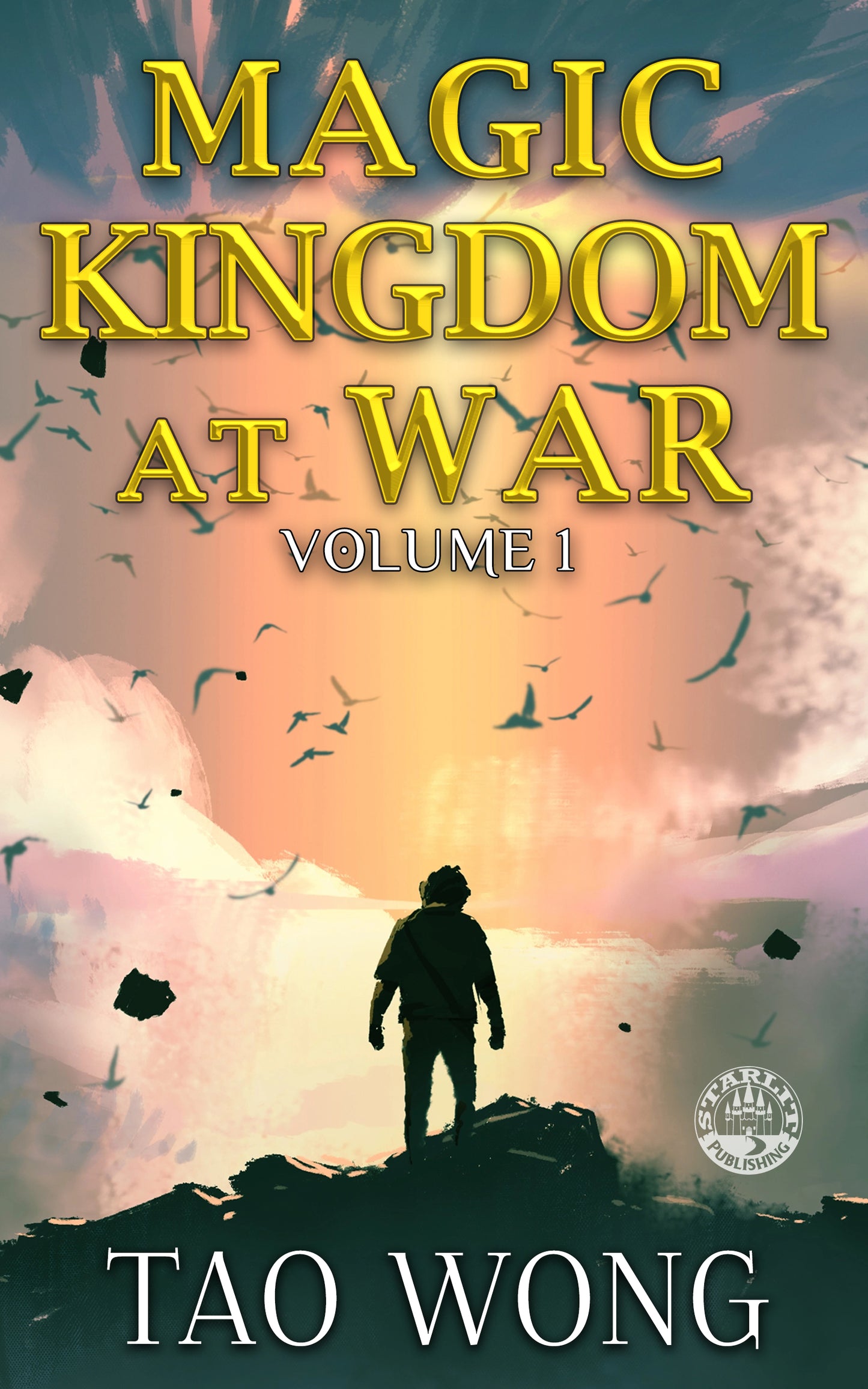 Magic Kingdom at War Volume 1