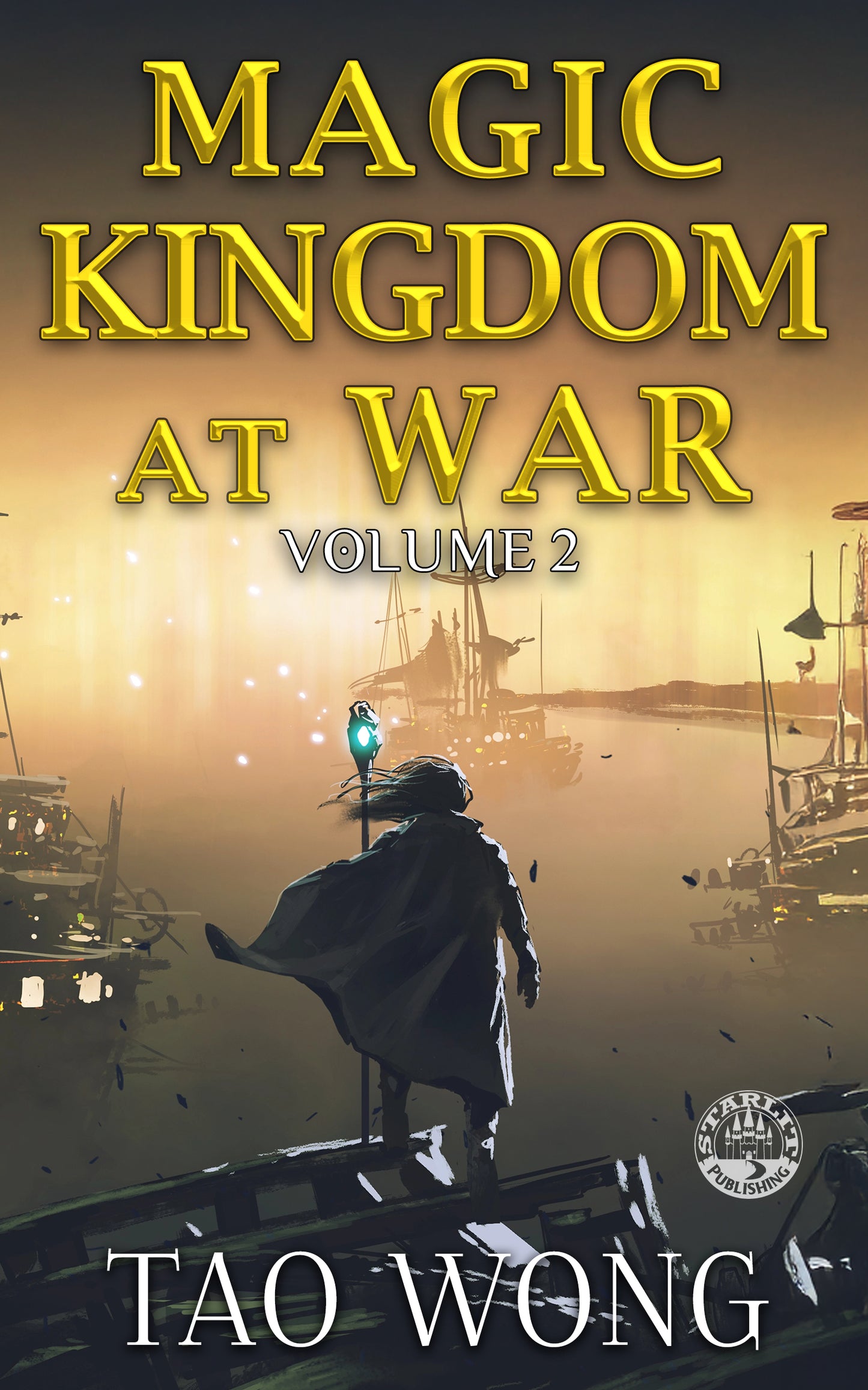 Magic Kingdom at War Volume 2