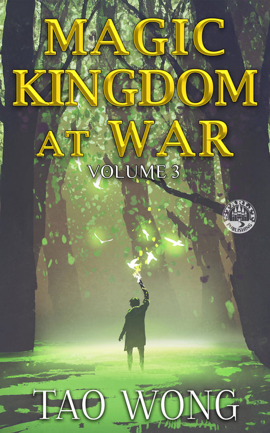 Magic Kingdom at War Volume 3