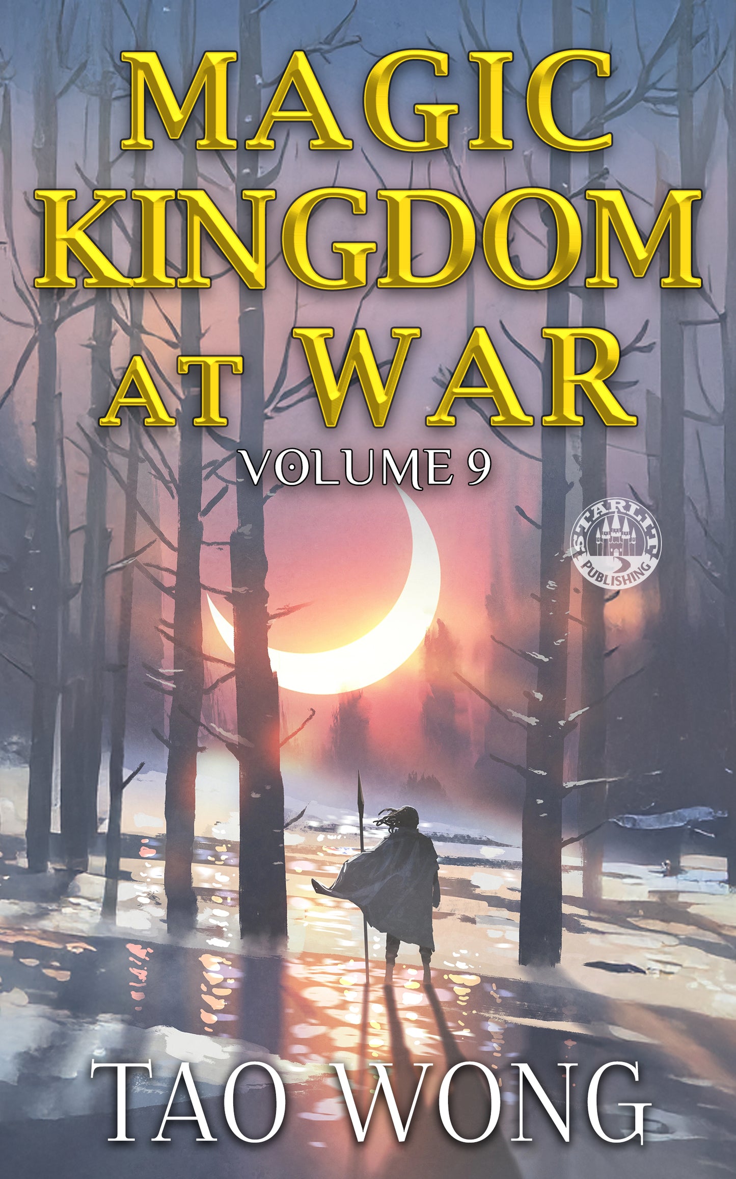 Magic Kingdom at War Volume 9