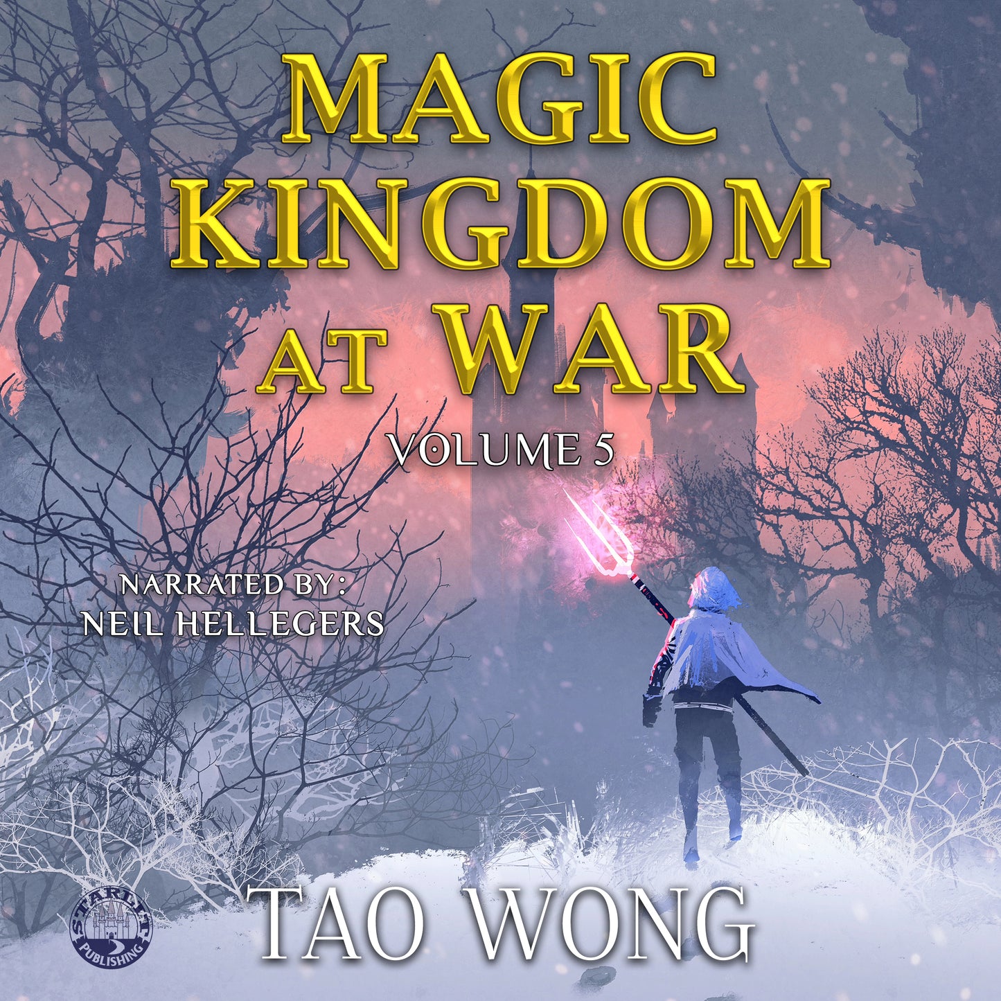 Magic Kingdom at War Volume 5