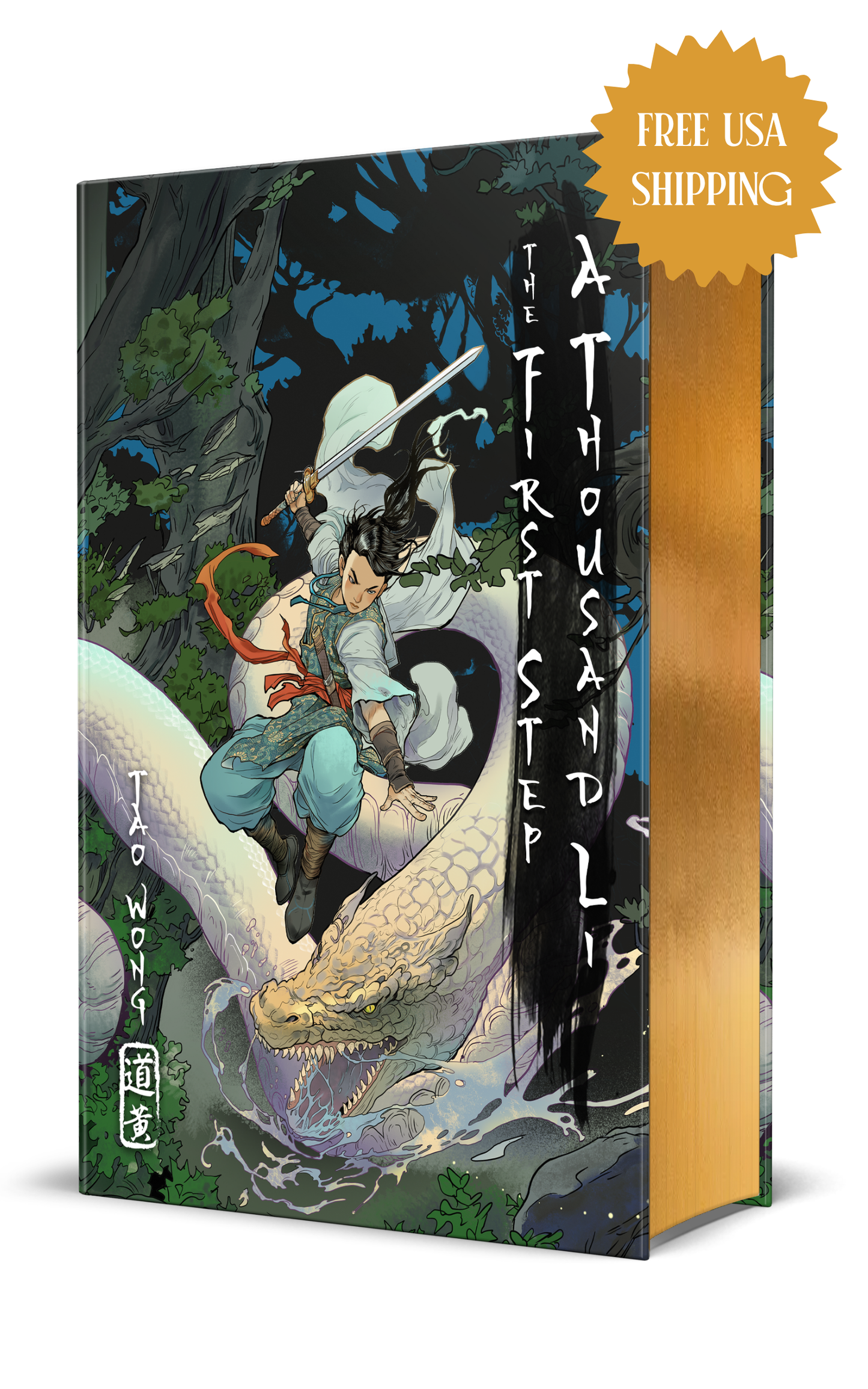 The First Step: Deluxe Collector's Edition (A Thousand Li #1)