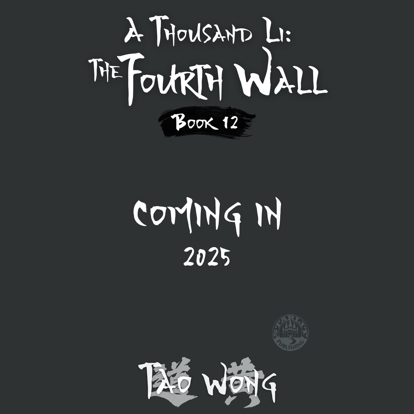 The Fourth Wall (A Thousand Li #12)