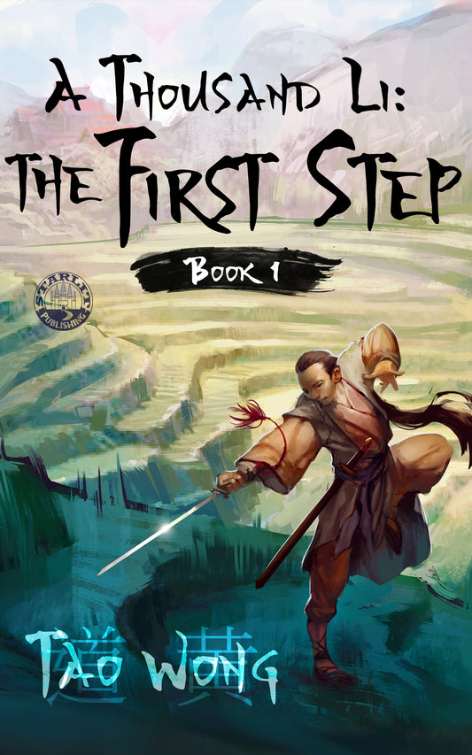 The First Step (A Thousand Li #1)