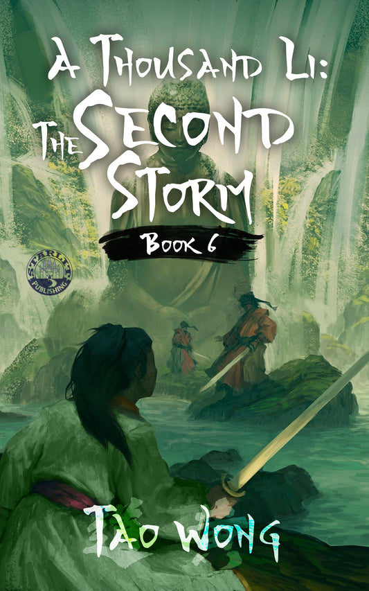 The Second Storm (A Thousand Li #6)
