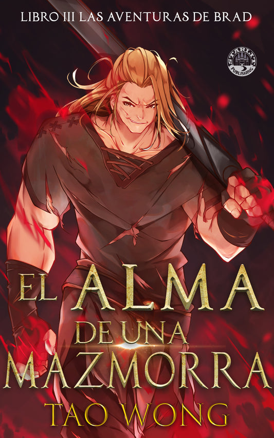El Alma de una Mazmorra (Las Aventuras de Brad #3)