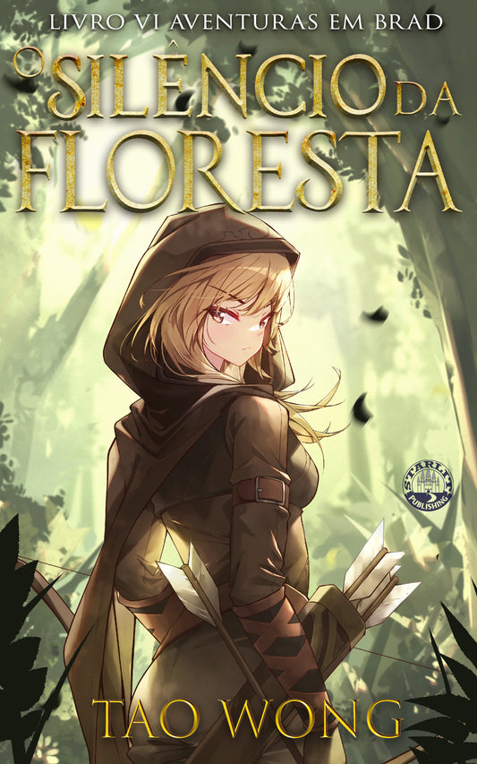O Silêncio da Floresta (Aventuras em Brad #6)