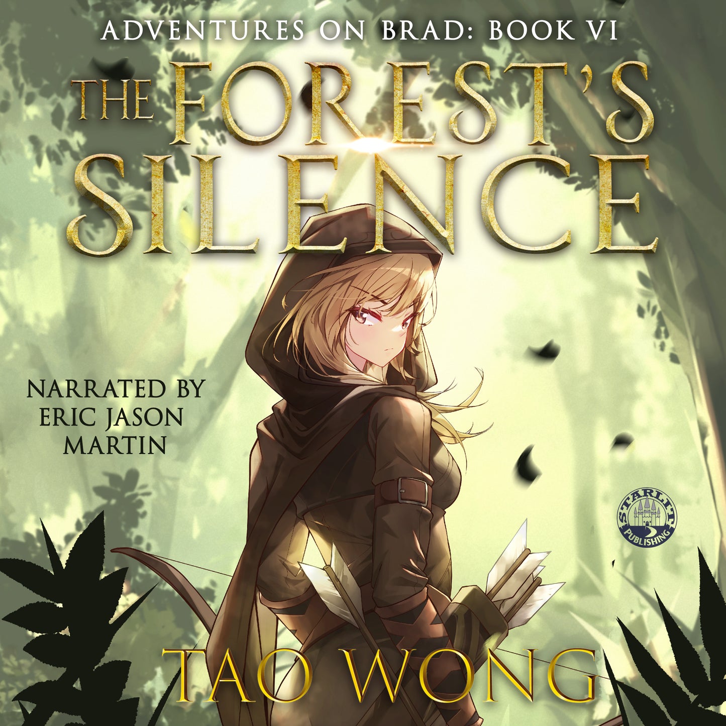 The Forest’s Silence (Adventures on Brad #6)