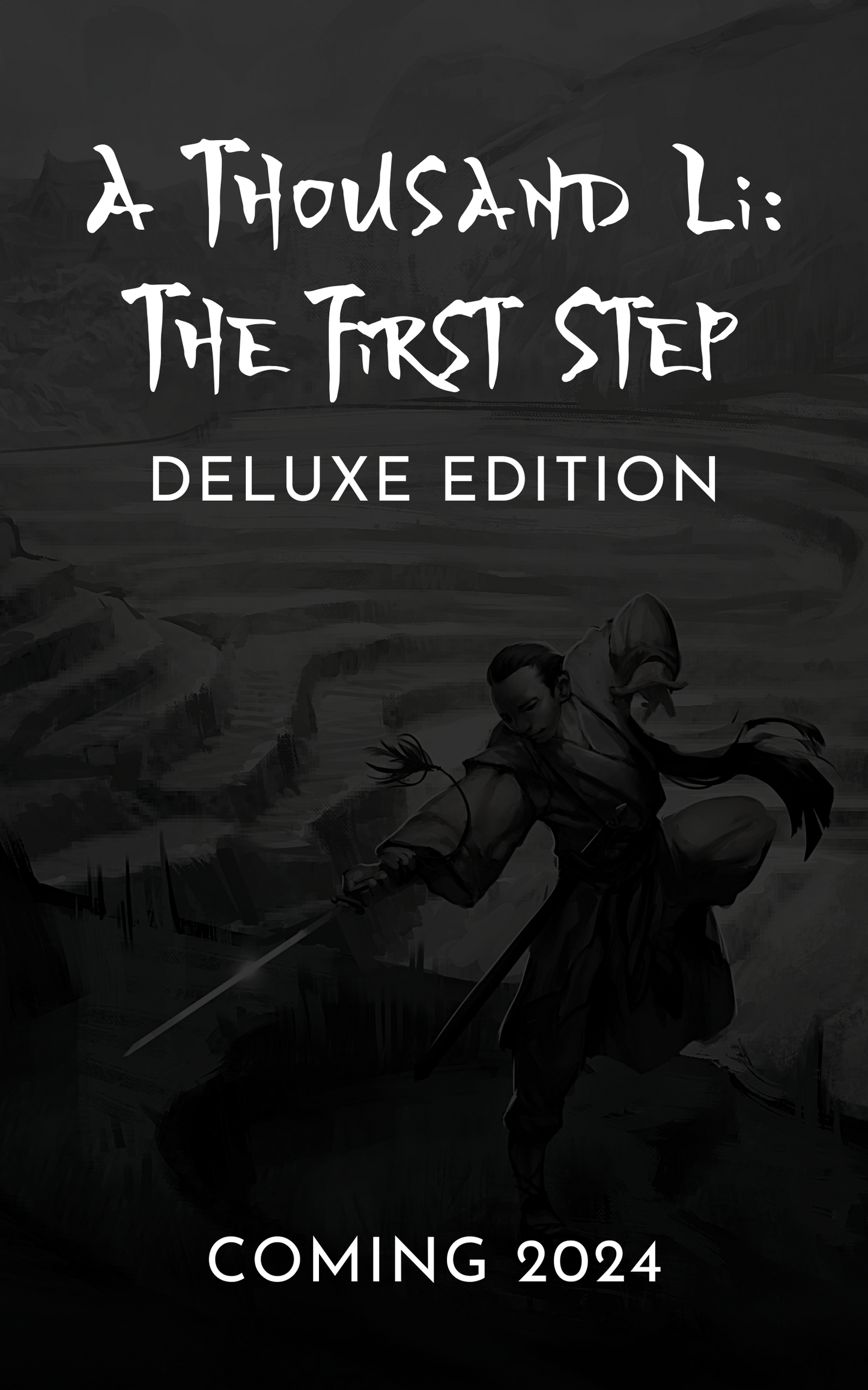 The First Step: Deluxe Edition (A Thousand Li #1)