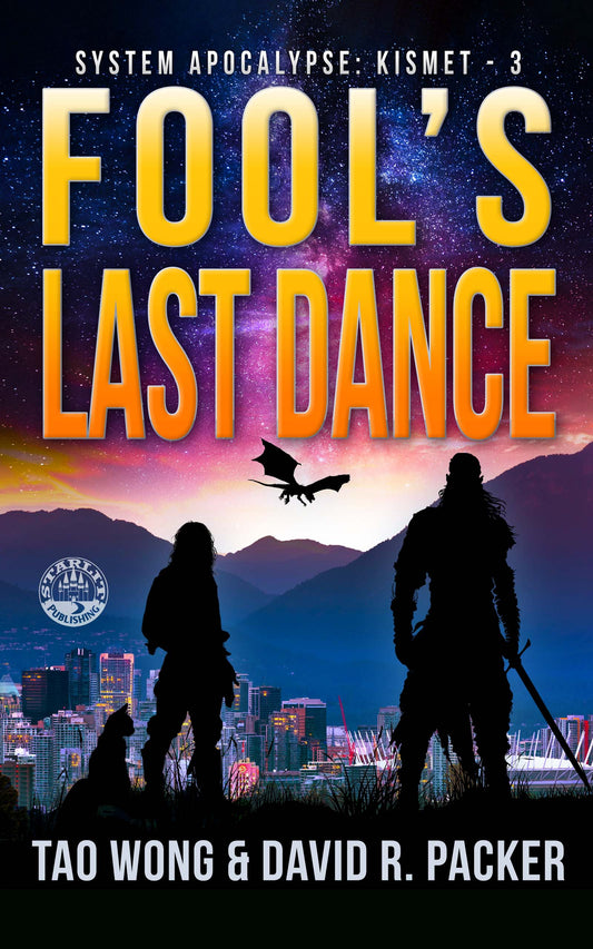 Fool's Last Dance (System Apocalypse: Kismet #3)