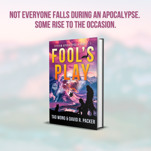 Fool's Play - the latest System Apocalypse series begins!