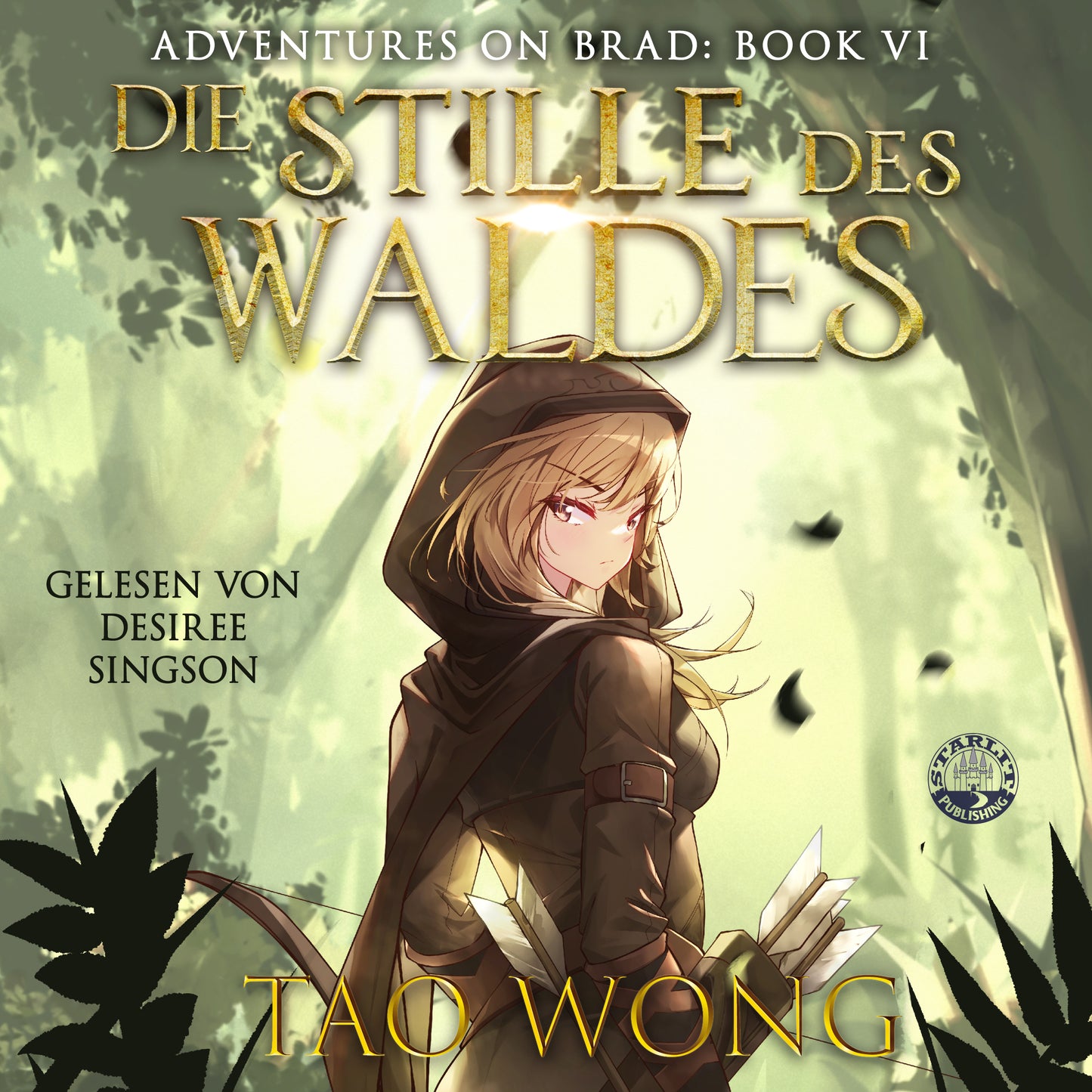 Die Stille des Waldes (Abenteuer in Brad #6)