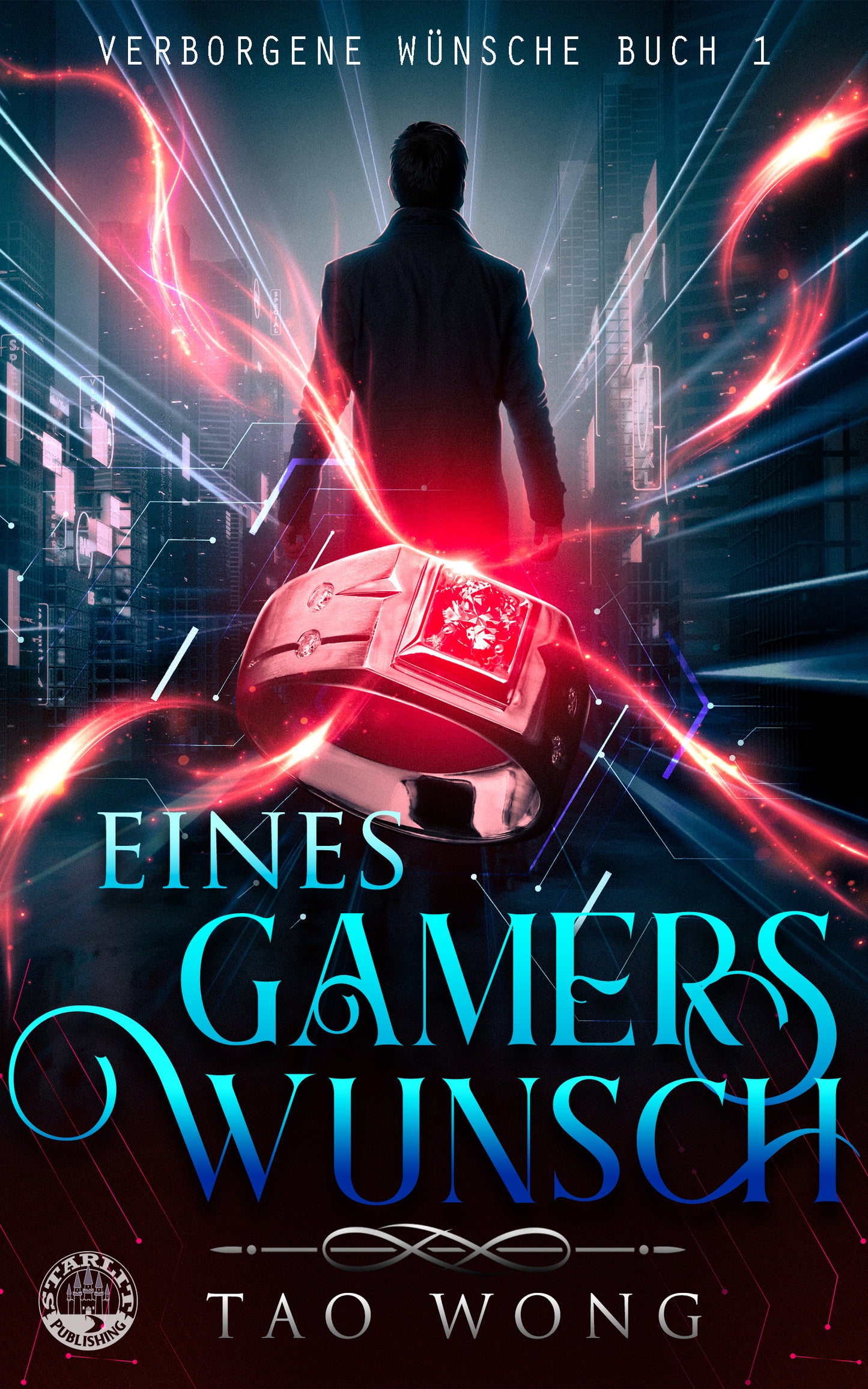 Book cover of 'Eines Gamers Wunsch' by Tao Wong with a futuristic cityscape and glowing text.