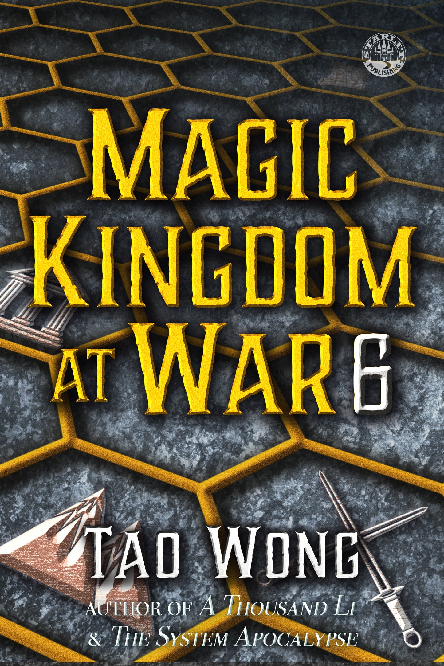 Magic Kingdom at War Volume 6