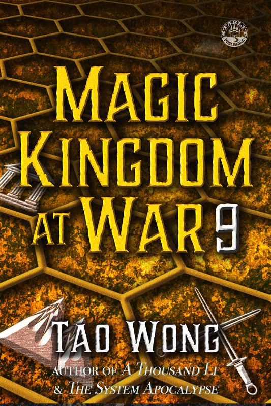 Magic Kingdom at War Volume 9