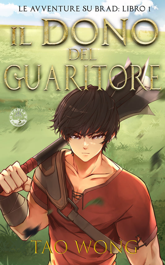 Il Dono del Guaritore (Le Avventure su Brad #1)