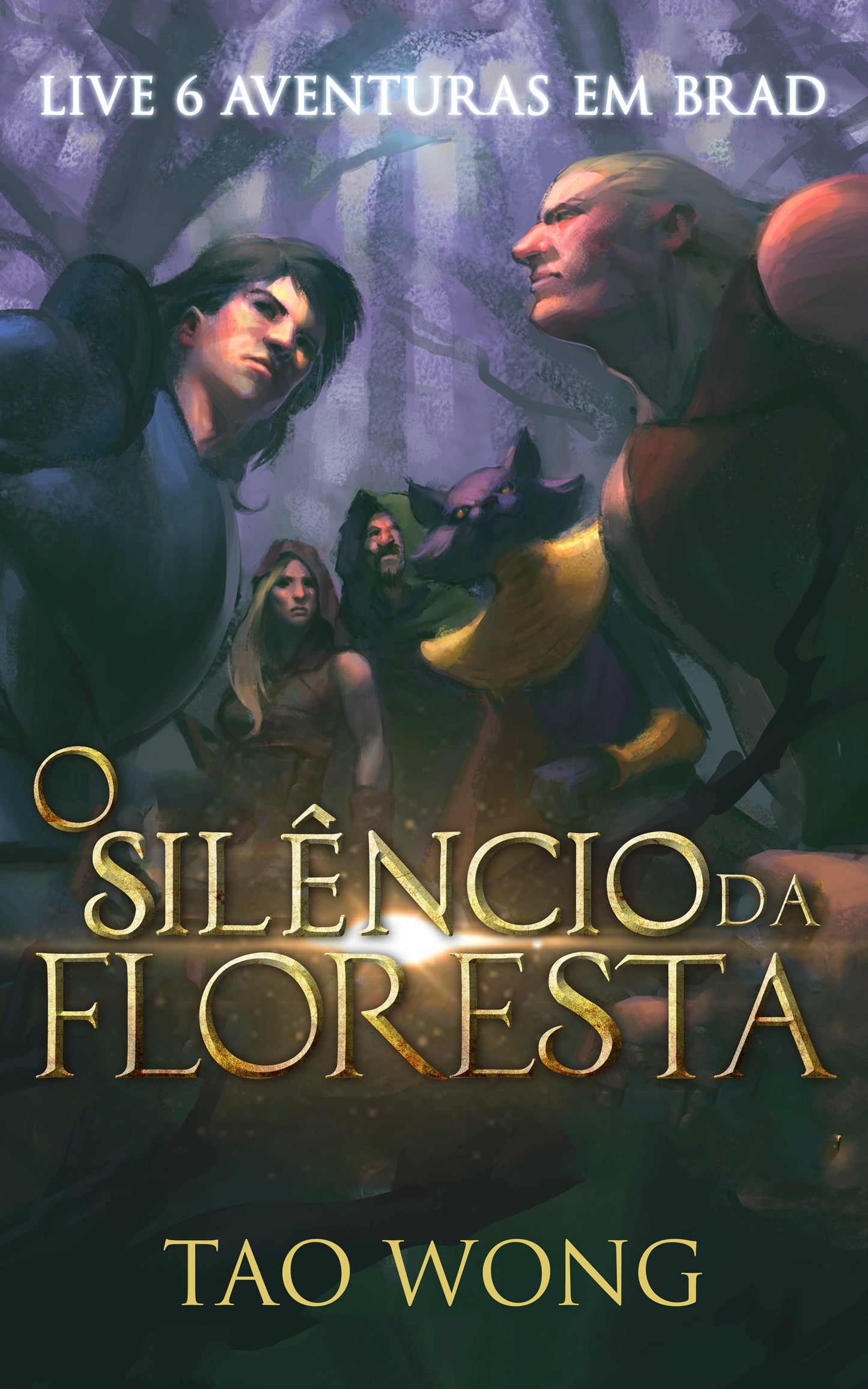 O Silêncio da Floresta (Aventuras em Brad #6)