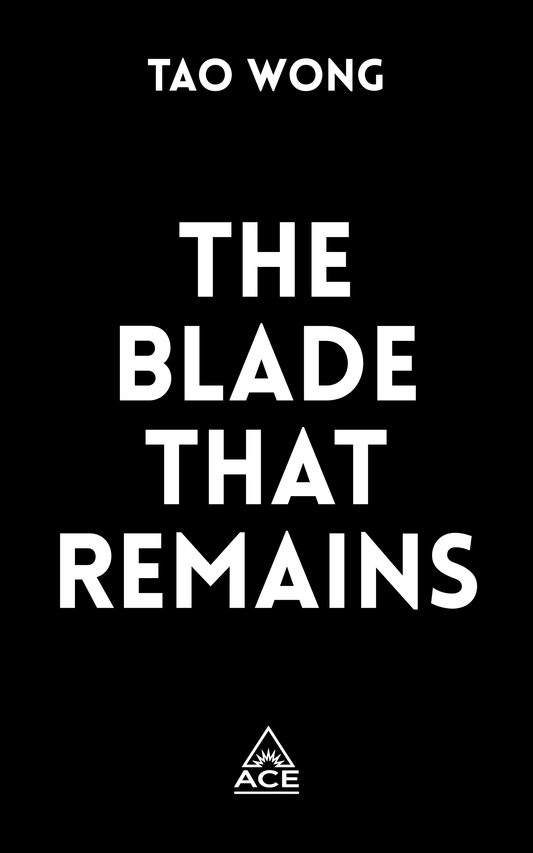The Blade That Remains