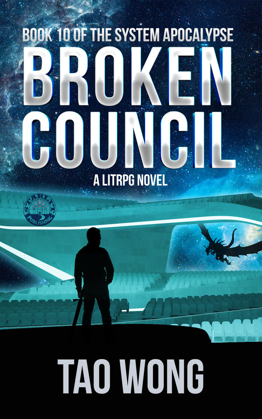 The System Apocalypse: Broken Council (book 10)