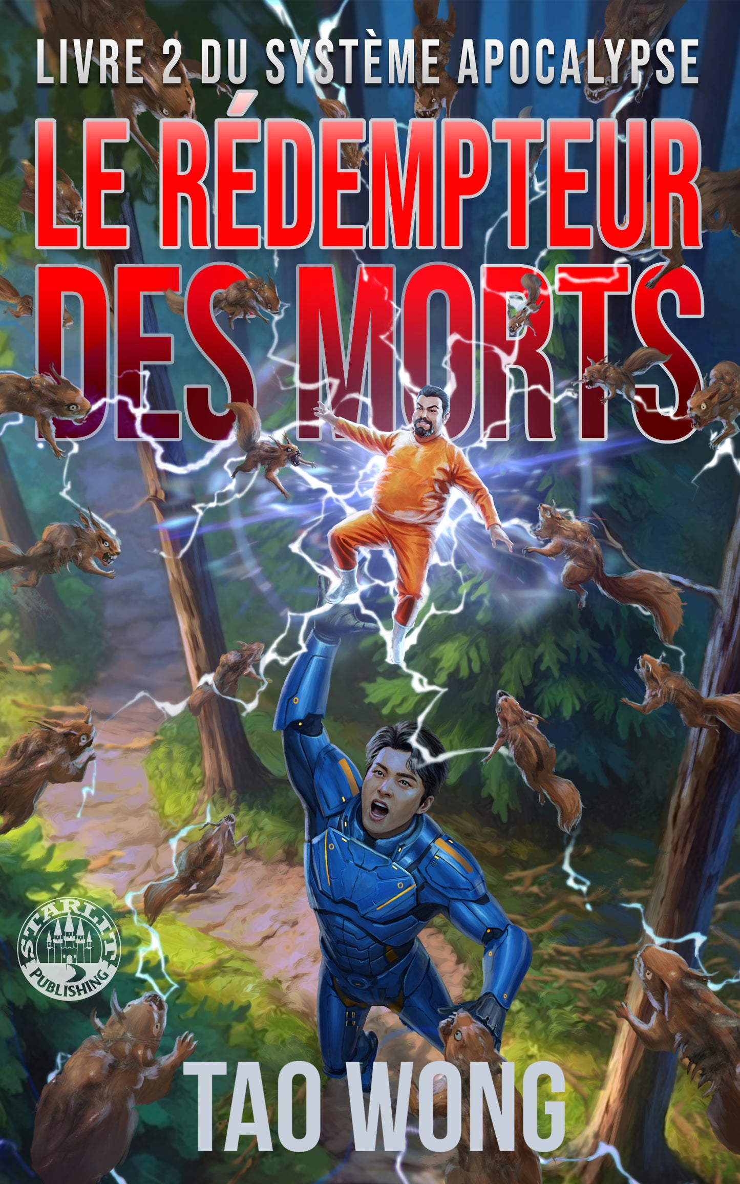 Book cover of 'Le Rédempteur des Morts' by Tao Wong with a superhero and monster illustration.