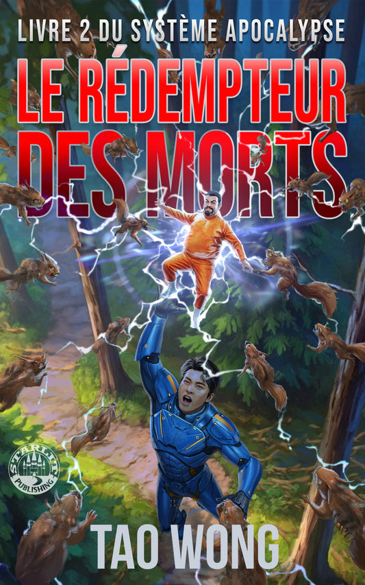 Book cover of 'Le Rédempteur des Morts' by Tao Wong with a superhero and monster illustration.