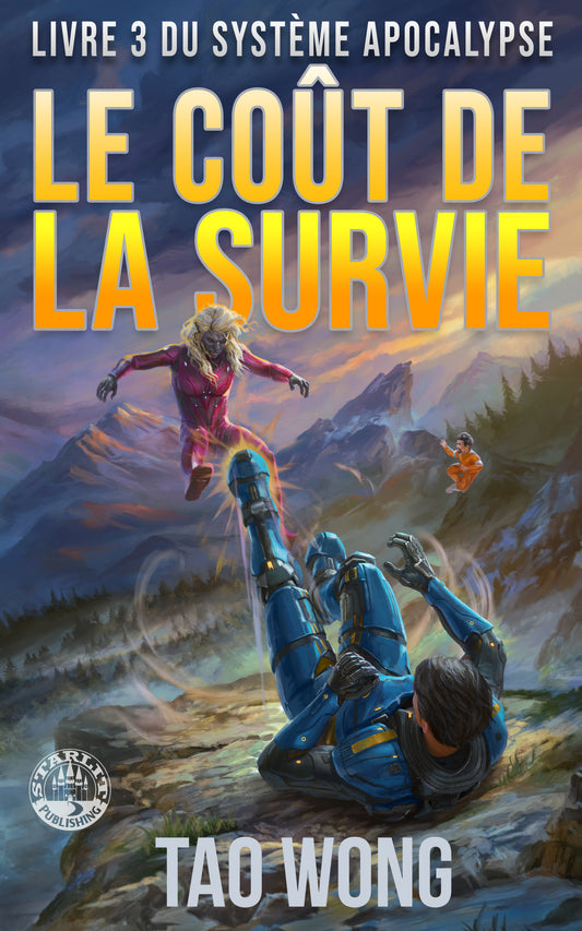 Le Coût de la survie (Le Système Apocalypse #3)