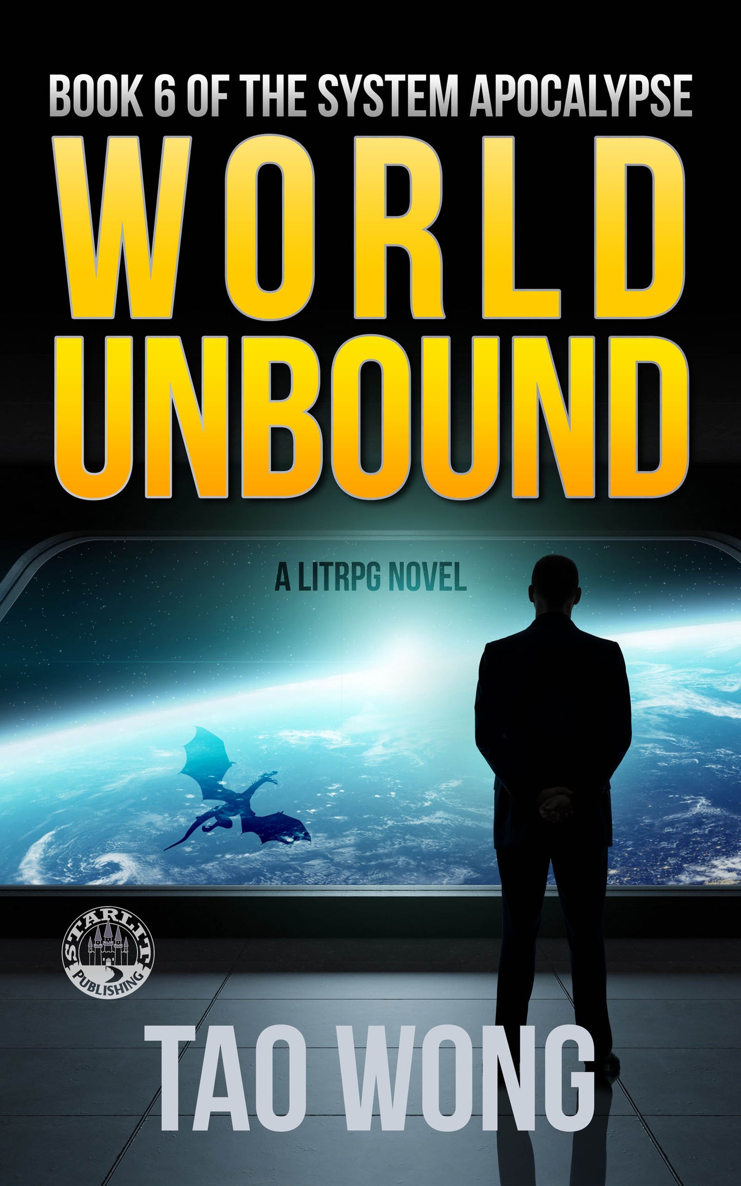 The System Apocalypse: World Unbound (book 6)